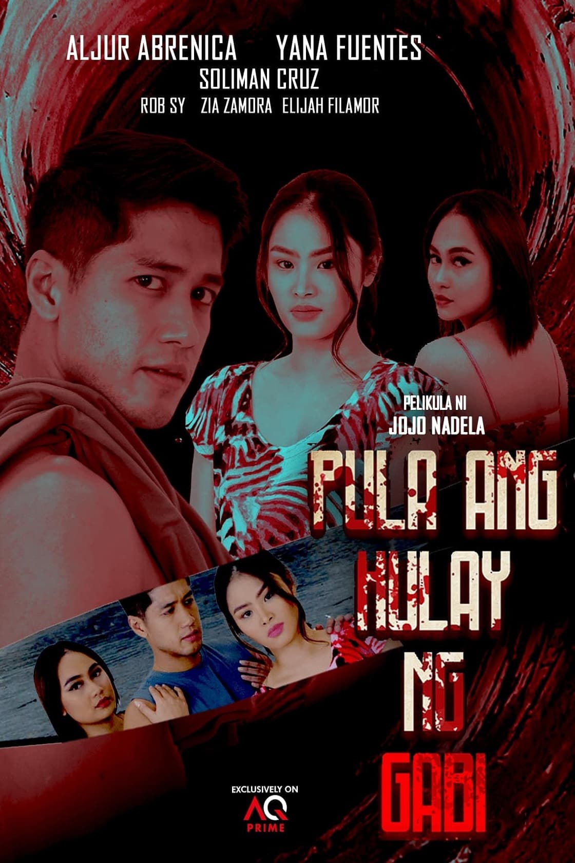 Pula Ang Kulay Ng Gabi 2022 Aq Prime Movie Poster 1