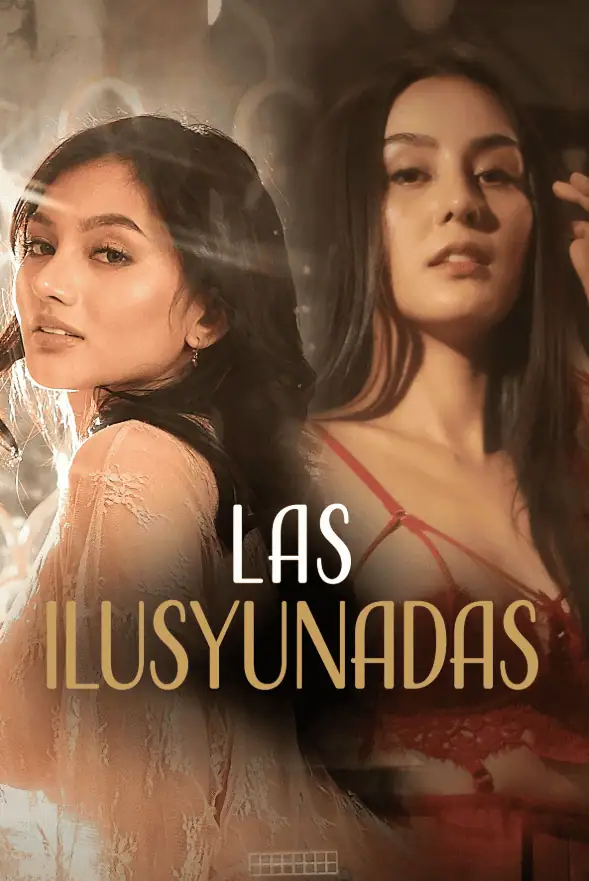 Las Ilusyunadas 2025 Movie Poster