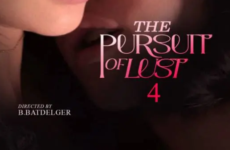 The Pursuit Of Lust 4 2025 Movie Cover